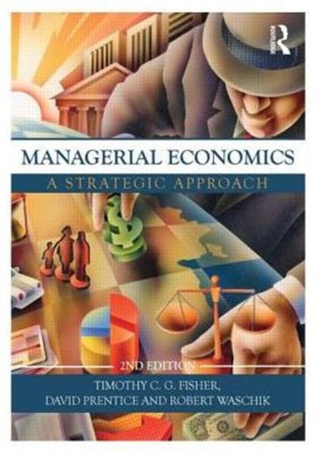 Book cover of: Managerial Economics. By: Timothy C. G. Fisher