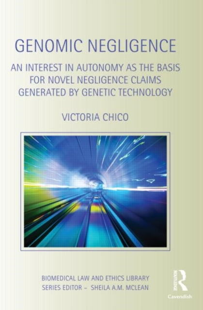 Book cover of: Genomic Negligence. By: Victoria Chico