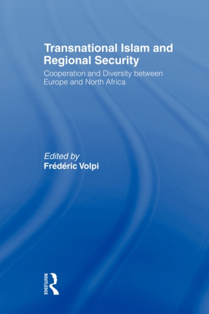 Book cover of: Transnational Islam and Regional Security. By: Frederic Volpi