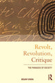 Book cover of: Revolt, Revolution, Critique. By: Bülent Diken