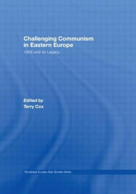 Book cover of: Challenging Communism in Eastern Europe