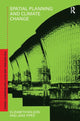 Book cover of: Spatial Planning and Climate Change. By: Wilson, Elizabeth.