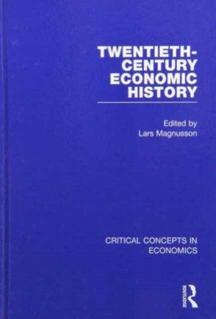 Book cover of: Twentieth-Century Economic History. By: Lars Magnusson