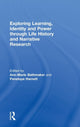 Book cover of: Exploring Learning, Identity and Power through Life History and Narrative Research. By: Ann-Marie Bathmaker