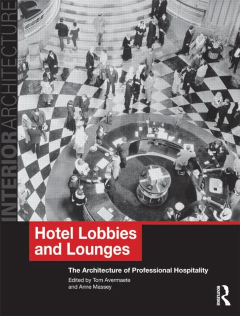 Book cover of: Hotel Lobbies and Lounges. By: Tom Avermaete
