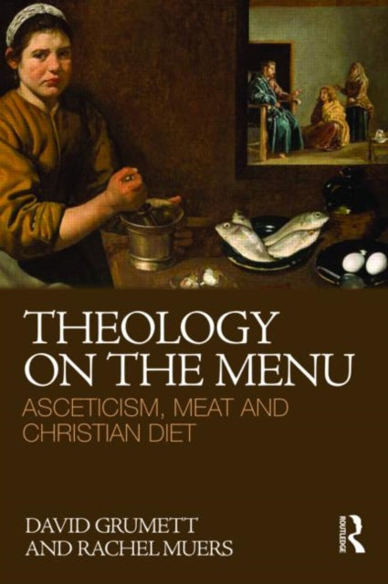 Book cover of: Theology on the Menu. By: David Grumett