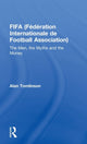 Book cover of: FIFA (Federation Internationale de Football Association). By: Alan Tomlinson