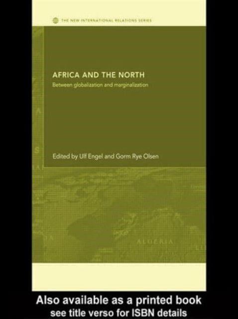 Book cover of: Africa and the North. By: Ulf Engel