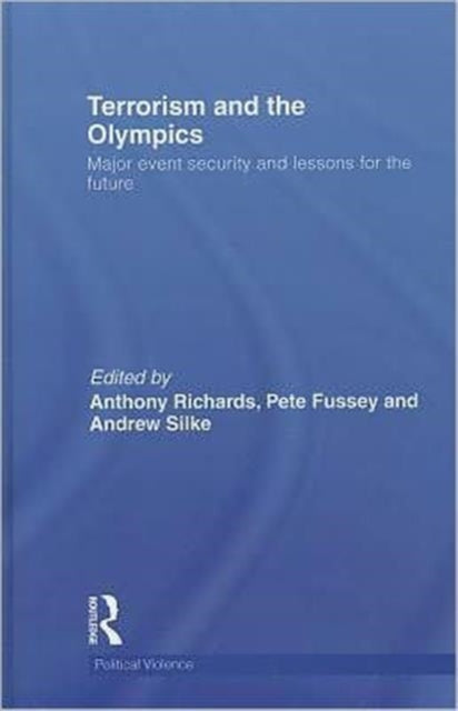 Book cover of: Terrorism and the Olympics. By: Anthony Richards