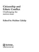 Book cover of: Citizenship and Ethnic Conflict. By: Haldun Gülalp