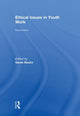 Book cover of: Ethical Issues in Youth Work. By: Sarah Banks