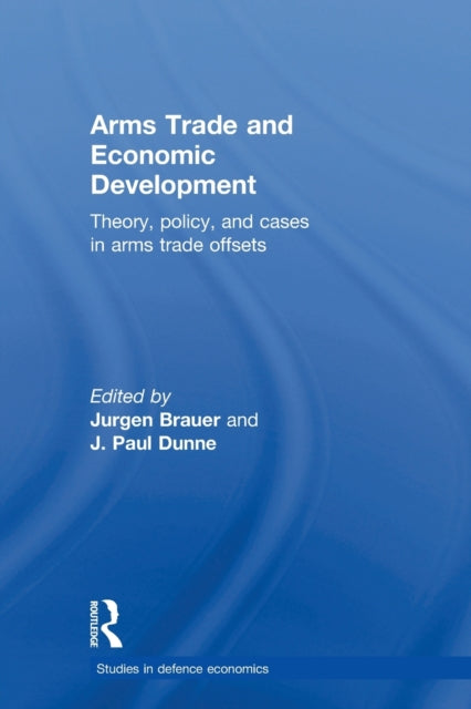 Book cover of: Arms Trade and Economic Development. By: Jurgen Brauer