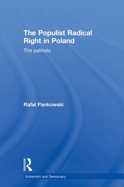 Book cover of: Populist Radical Right in Poland. By: Rafal Pankowski
