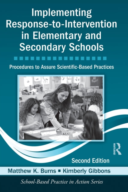 Book cover of: Implementing Response-to-Intervention in Elementary and Secondary Schools. By: Matthew K. Burns