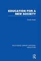 Book cover of: Education For A New Society (RLE Edu L Sociology of Education). By: Ernest Green