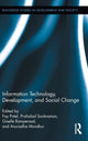 Book cover of: Information Technology, Development, and Social Change. By: Fay Patel