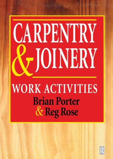 Book cover of: Carpentry and Joinery. By: Porter, Brian