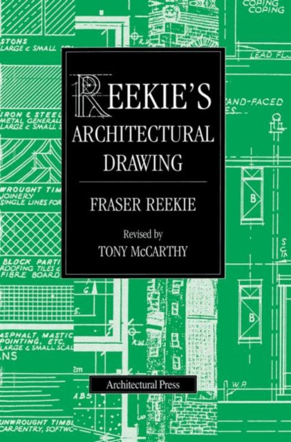 Book cover of: Reekie's Architectural Drawing. By: Fraser Reekie