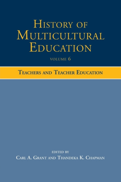 Book cover of: History of Multicultural Education. By: Carl A. Grant