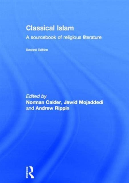 Book cover of: Classical Islam. By: Norman Calder