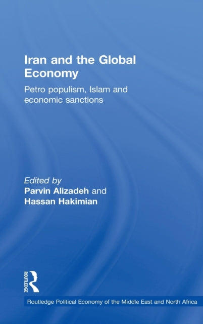 Book cover of: Iran and the Global Economy. By: Parvin Alizadeh