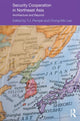 Book cover of: Security Cooperation in Northeast Asia. By: Pempel, T. J.