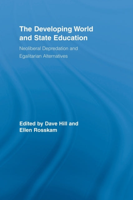 Book cover of: Developing World and State Education. By: Dave Hill