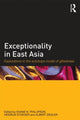 Book cover of: Exceptionality in East Asia. By: Shane N. Phillipson