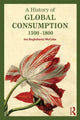 Book cover of: History of Global Consumption. By: Ina Baghdiantz McCabe