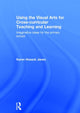 Book cover of: Using the Visual Arts for Cross-curricular Teaching and Learning. By: Karen Hosack Janes