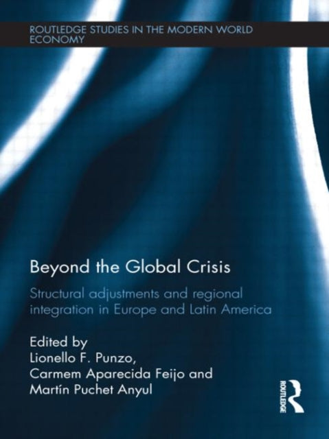Book cover of: Beyond the Global Crisis. By: Lionello F. Punzo