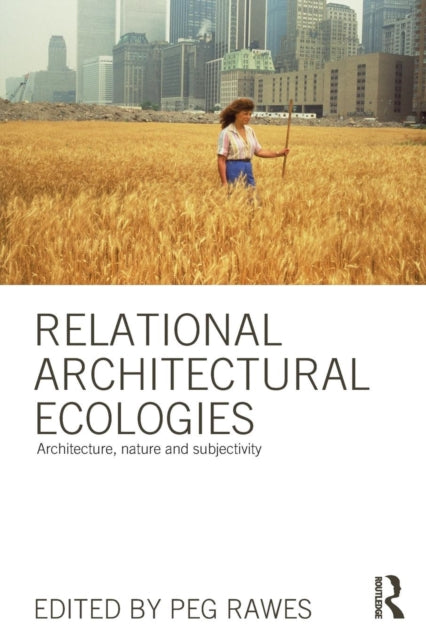 Book cover of: Relational Architectural Ecologies