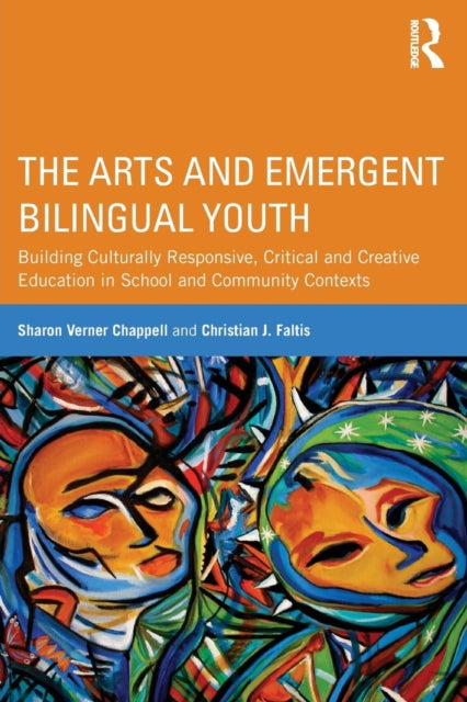 Book cover of: Arts and Emergent Bilingual Youth