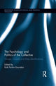 Book cover of: Psychology and Politics of the Collective. By: Ruth Parkin-Gounelas