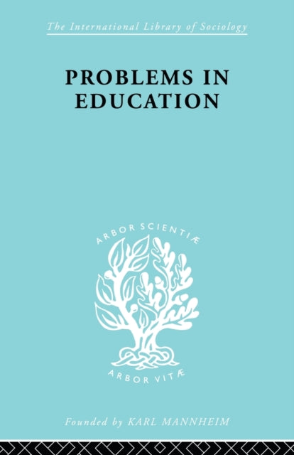 Book cover of: Problems In Education Ils 232