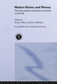 Book cover of: Nation-States and Money. By: Emily Gilbert