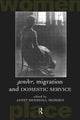 Book cover of: Gender, Migration and Domestic Service. By: Janet Henshall Momsen