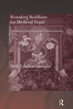 Book cover of: Remaking Buddhism for Medieval Nepal. By: Will Tuladhar-Douglas