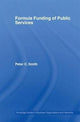 Book cover of: Formula Funding of Public Services. By: Smith, Peter C.