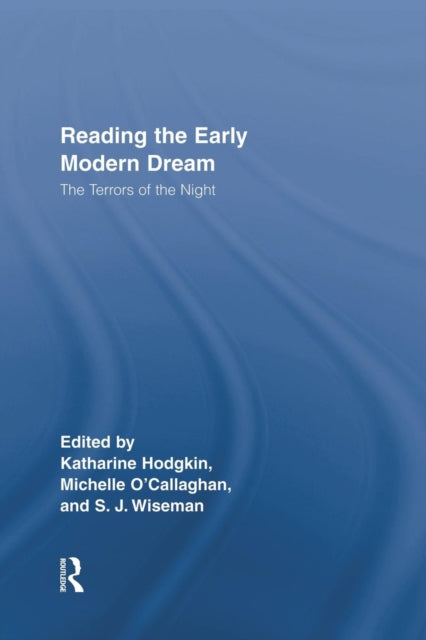 Book cover of: Reading the Early Modern Dream. By: Sue Wiseman