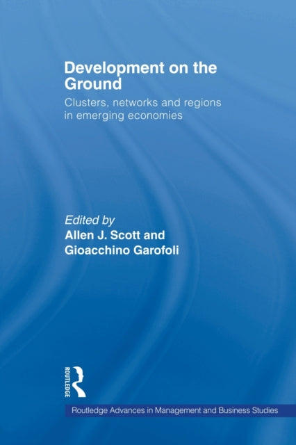 Book cover of: Development on the Ground. By: Allen J. Scott