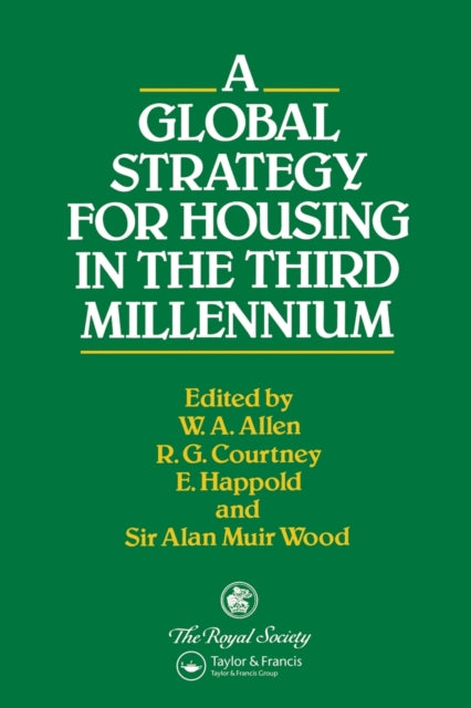 Book cover of: Global Strategy for Housing in the Third Millennium. By: W. A. Allen