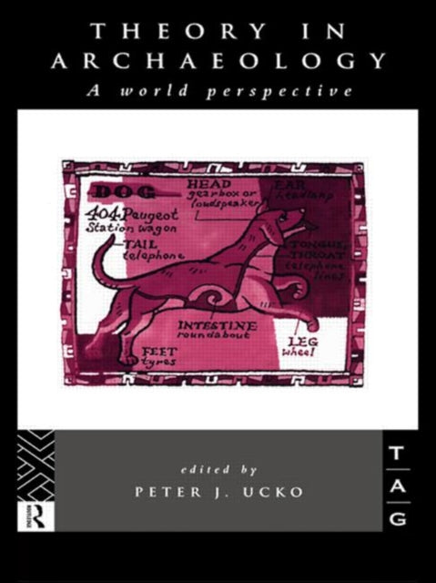 Book cover of: Theory in Archaeology. By: Peter J. Ucko