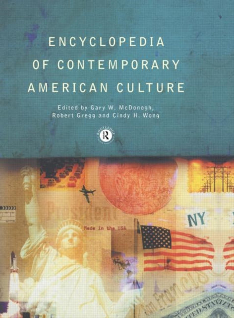 Book cover of: Encyclopedia of Contemporary American Culture. By: Robert Gregg