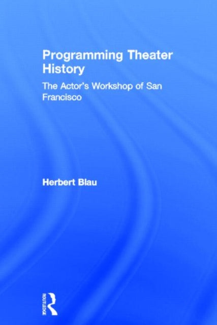 Book cover of: Programming Theater History. By: Herbert Blau