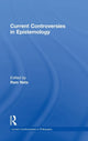 Book cover of: Current Controversies in Epistemology. By: Ram Neta