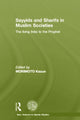 Book cover of: Sayyids and Sharifs in Muslim Societies. By: Kazuo Morimoto
