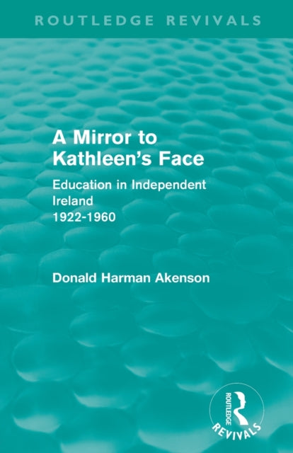 Book cover of: Mirror to Kathleen's Face. By: Donald Akenson