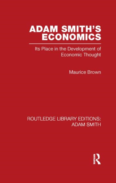 Book cover of: Adam Smith's Economics. By: Maurice Brown