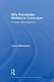 Book cover of: Why Knowledge Matters in Curriculum. By: Leesa Wheelahan